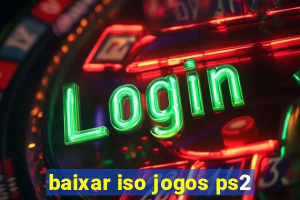 baixar iso jogos ps2